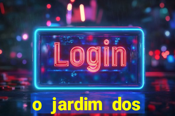 o jardim dos esquecidos a origem